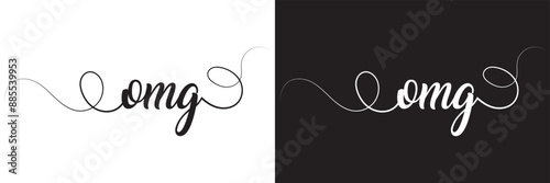 OMG Calligraphic Cursive Typographic Text on White and black Background. EPS 10