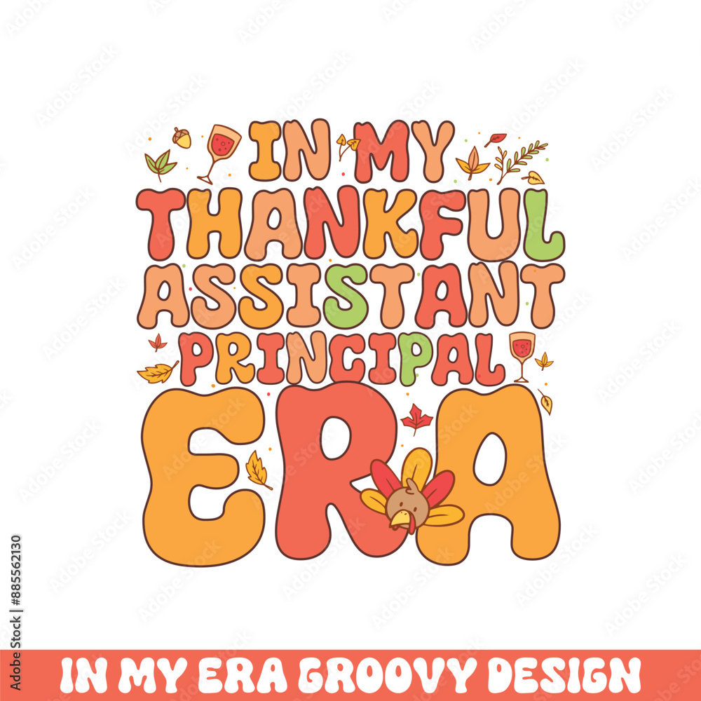In my thankful assistant principal era groovy retro
colorful groovy designs thanksgiving day In my thankful assistant principal era groovy retro
colorful groovy designs thanksgiving day