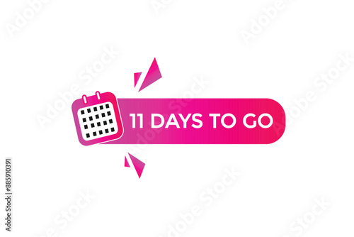11 days to go, icon, stile, timer, countdown, clock,  go  to, time,  background, template, 11 days to go, countdown, sticker, left banner, business, sale, label button
