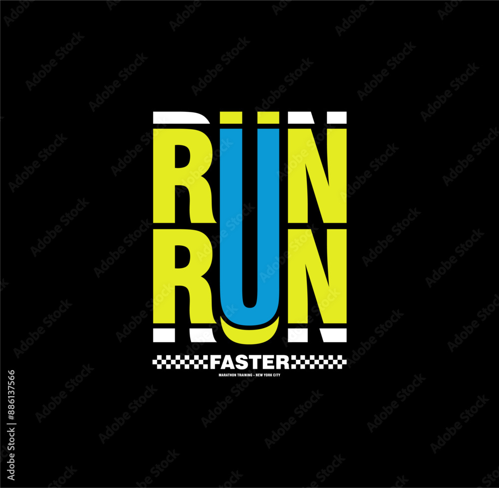 Run faster typography tee shirt graphics vectors illustration for prints Run faster typography tee shirt graphics vectors illustration for prints