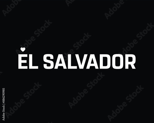 Independence Day of El Salvador, I love El Salvador, El Salvador, Happy Independence Day, National day, 15th September, Editable, El Salvador Independence Day, vector, flag, icon, El Salvador Flag © HAMZA