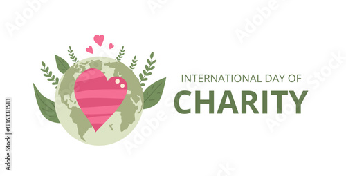 International day of charity template. Charitable event greeting card. Planet Earth with heart isolated on white background. Vector illustration.