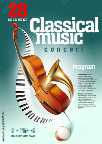 Classical music concert, festival, contest advertising poster template. Stylized cello, piano keys, brass wind instrument, drum and treble clef.  Editable EPS 10 file