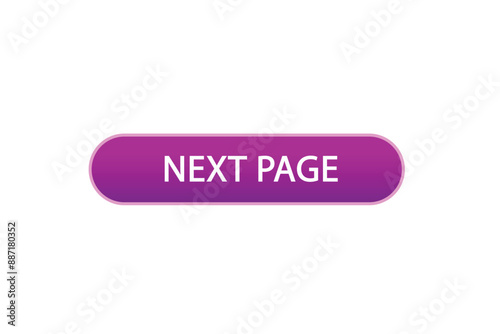 website, next page, online, button, learn, stay, tuned, level, sign, speech, bubble  banner, modern, symbol, click. 
