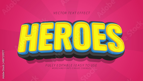 heroes 3d editable vector text effect. comic style text effect