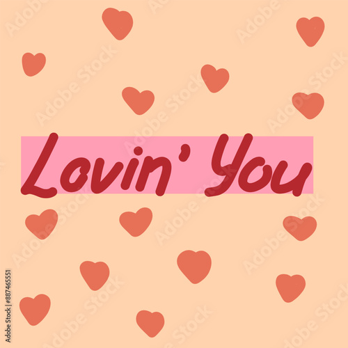 фотографія Lovin' You is a song recorded by American singer Minnie Riperton on a pink background surrounded by hearts