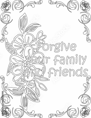 Printable floral coloring page for kids and adults with inspirational quote for self talk and self improvement. it helps to succeed and struggle against life to enjoy the tough journey
