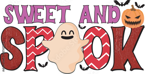 Sweet And Spook, Halloween Quote EPS, T Shirt