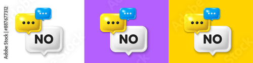 Chat speech bubble 3d icons. No tag. Negative answer text. Vote refuse, decline or forbidden symbol. No chat text box. Speech bubble banner. Offer box balloon. Vector