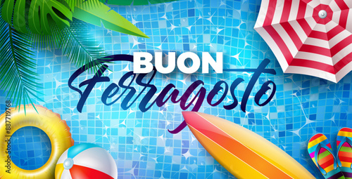 Buon Ferragosto Italy Summer Festival Design with Summer Holiday Elements and Typography Letter on Pool Background. Vector Italian Language Illustration for Banner, Flyer, Invitation, Brochure, Poster