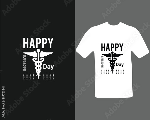 Happy doctor's day t-shirt for my new work.