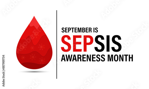 Sepsis awareness month is observed every year in september. Holiday concept. background, banner design. Vector Illustration