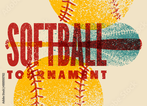 Softball Tournament typographical vintage grunge style poster design. Vector illustration.
