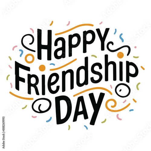 happy friendship day typography with white background