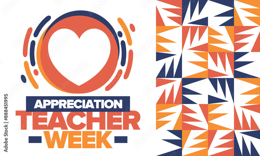 Teacher Appreciation Week in May. Celebrated annual in United States. In honour of teachers who hard work and teach our children. School and education. Student learning concept. Vector illustration Teacher Appreciation Week in May. Celebrated annual in United States. In honour of teachers who hard work and teach our children. School and education. Student learning concept. Vector illustration