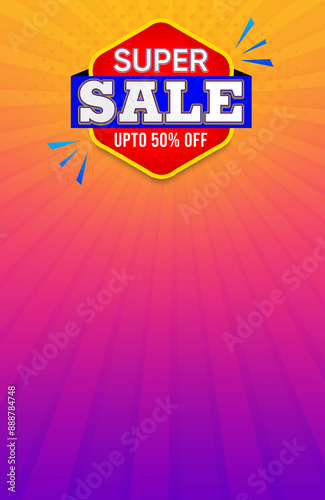 Super Sale, Discount Banner, Advertisement, Flyer, Poster, Social Media Post, Web Banner Template, Creative Concept, Graphic Design Element
