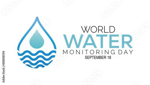 World Water Monitoring Day is observed every year on September.Holiday concept. background, placard, banner design template Vector illustration background design.