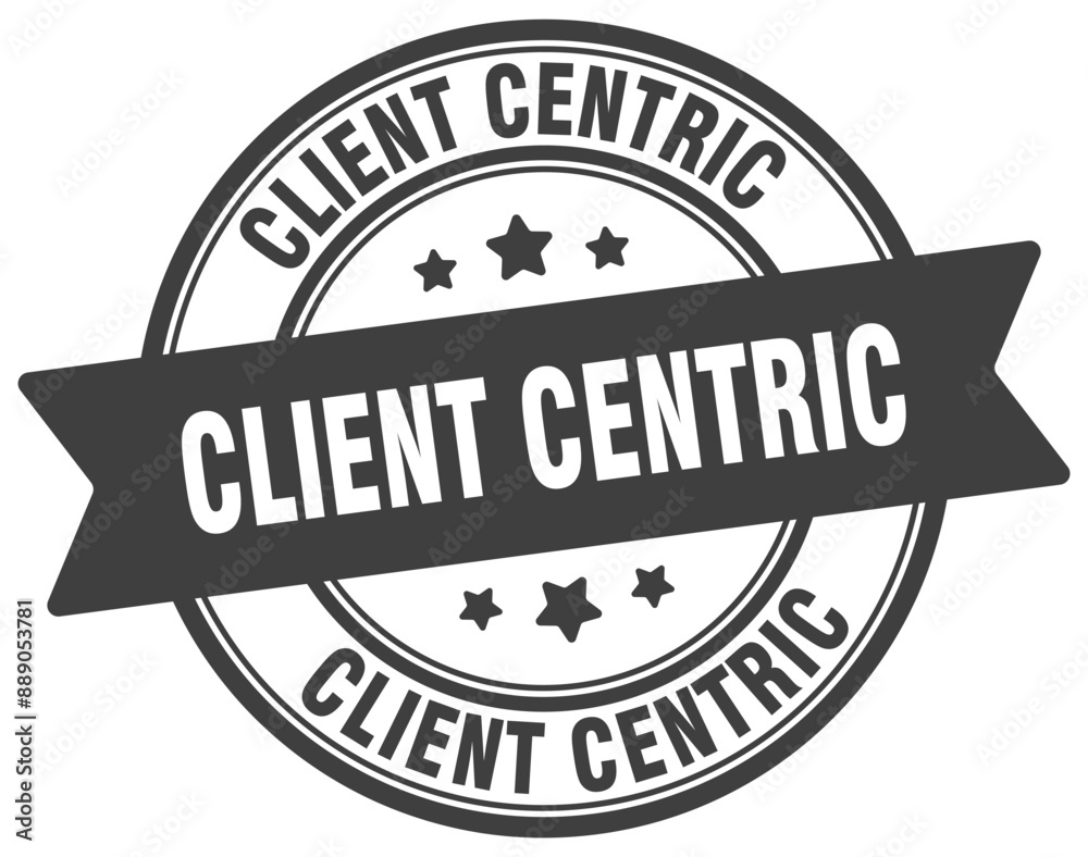 CLIENT CENTRIC CLIENT CENTRIC