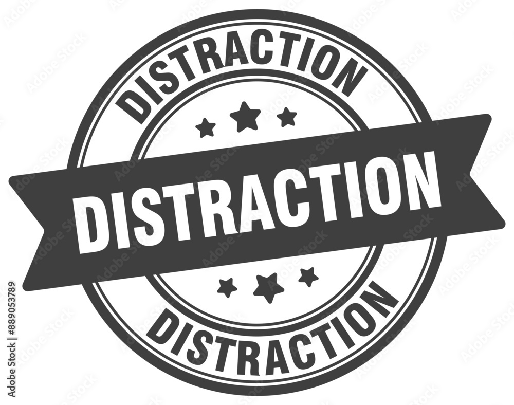 DISTRACTION DISTRACTION