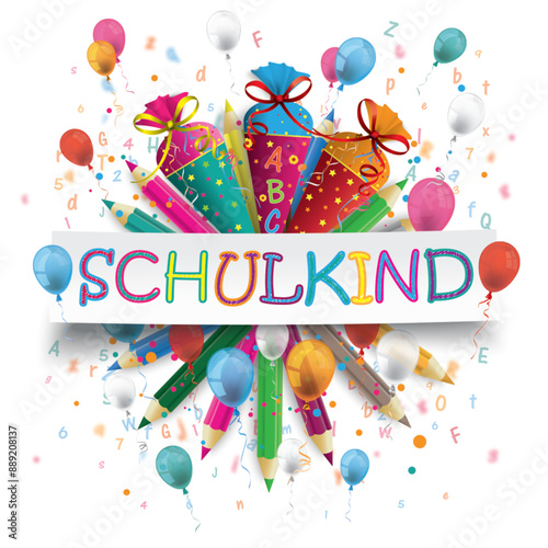 Schulanfang Cover mit bunten Luftballons, Buntstiften, Konfetti, Schultüten und dem Wort Schulkind
