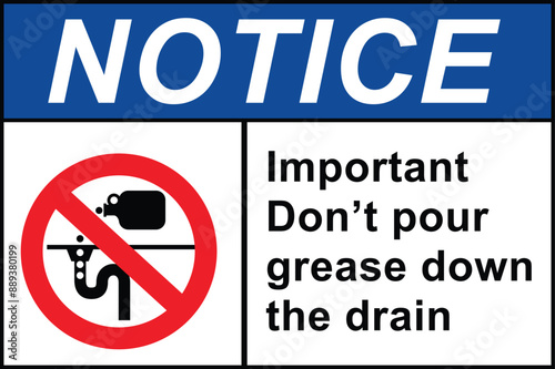 Notice important dont pour grease sign with symbol. Do Not Pour Down Drain Fields Symbol Sign. 