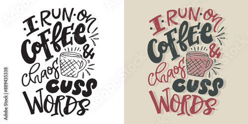 Cute hand drawn doodle lettering quote. Lettering for t-shirt design, mug print, bag print, clothes fashion. 100% hand drawn vector image.