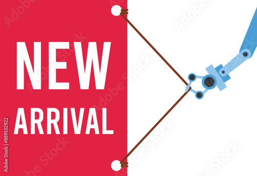 Robot hand pulling rope and open curtain about new arrival. Automatic announcement of sales of new products. Advertising company, promotion. Banner with place for text. flat vector illustration

