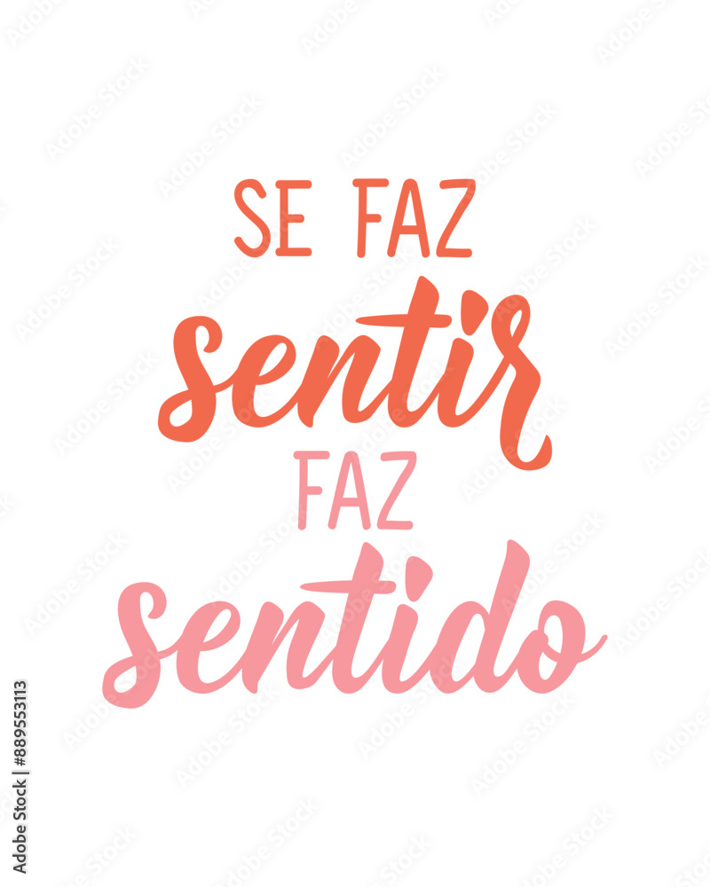 If it makes sense, it makes sense in Portuguese. Greeting card with hand-drawn lettering. If it makes sense, it makes sense in Portuguese. Greeting card with hand-drawn lettering.