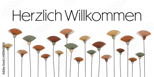 Herzlich Willkommen - Schriftzug in deutscher Sprache. Illustration von modernen Blumen in Herbstfarben.