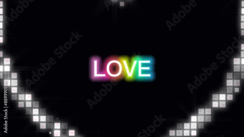 Love, letter of love, coloured text, glowing text, romantic, animated text, neon glow tetters of LOVE, heart shape animated video