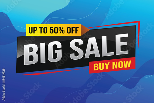 Big sale buy now poster banner graphic design icon logo sign symbol social media website coupon Banner design template for marketing. Special offer promotion retail


