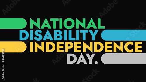 Wallpaper Mural National Disability Independence Day colorful motion graphics seamless loopable text animation on white or black background for celebrating happy national disability independence day in july Torontodigital.ca