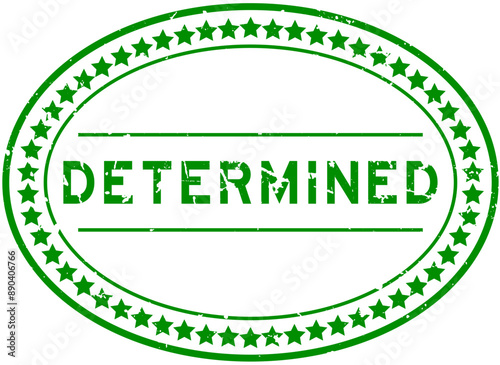 Grunge green determined word oval rubber seal stamp on white background