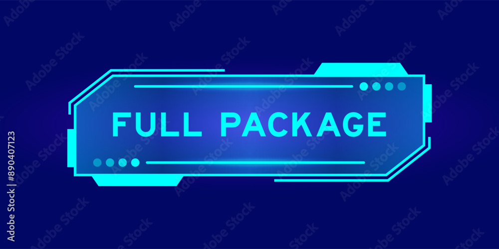 Futuristic hud banner that have word full package on user interface screen on blue background Futuristic hud banner that have word full package on user interface screen on blue background