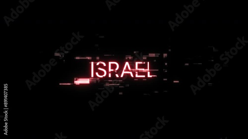 Israel text with screen effects of technological failures. Spectacular screen glitch with various kinds of interference. Looped