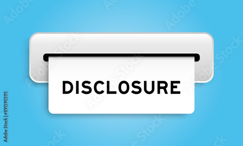White coupon banner with word disclosure from machine on blue color background