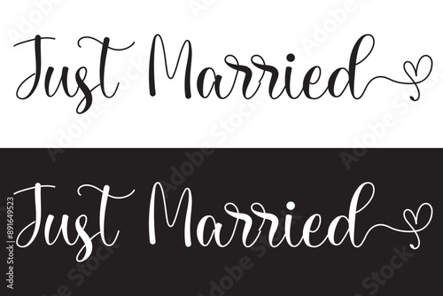 Just Married, Just Married caligraphy, Wedding, Bridesmaid, Wedding Party, Bachelorette Instant Download in eps 10.