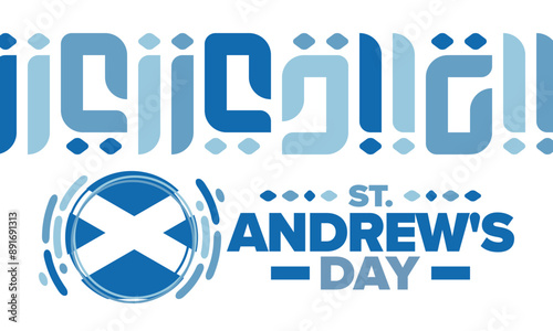 Saint Andrew's Day in Scotland. National day in Scotland. Happy holiday Andermas, celebrated annual in November 30. Scottish flag. Patriotic elements. Poster, card, banner and background. Vector photo