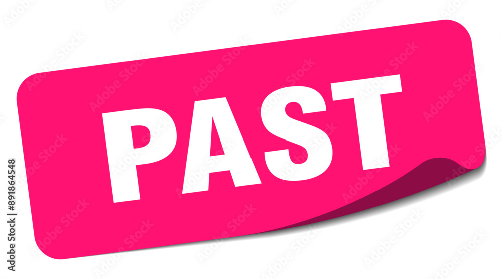 PAST PAST