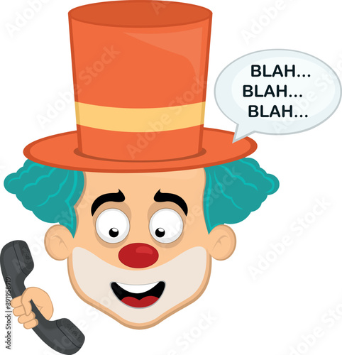 vector illustration face character clown cartoon, talking on the phone and a speech bubble with the text blah