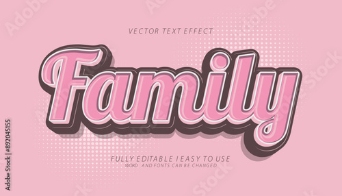3d editable family text effect, trendy style text effect template
