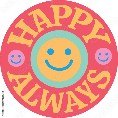 Retro Sticker D - Happy Always.eps