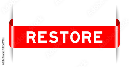 Red color inserted label banner with word restore on white background