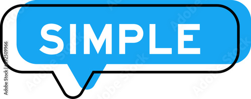 Speech banner and blue shade with word simple on white background