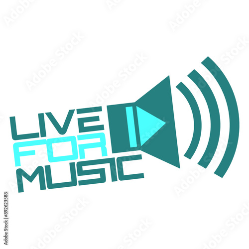 Live for Music Play Loud Loudspeaker Symbol Player Buttons Techno Life Club DJ Party Hard Letters Saying Quote Text Note Bass Sound Love Icon Symbol Design
