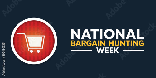 National Bargain Hunting Week. Great for cards, banners, posters, social media and more. Black background.
