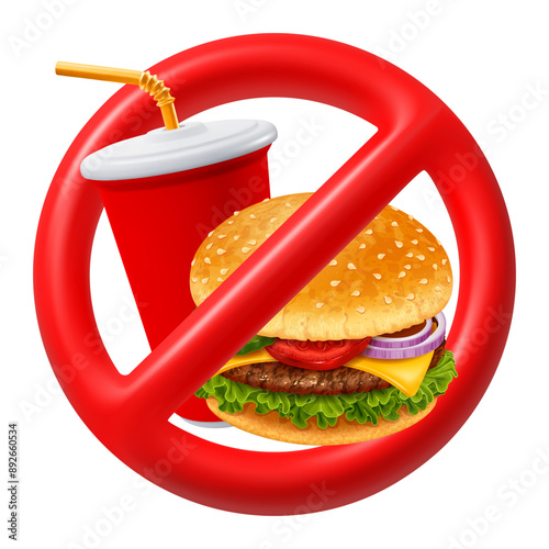 No eat and drink, prohibition sign, no food, isolated icon. 3d realistic hamburger and drink in disposable glass with cover and straw, in the crossed out red circle. Vector illustration