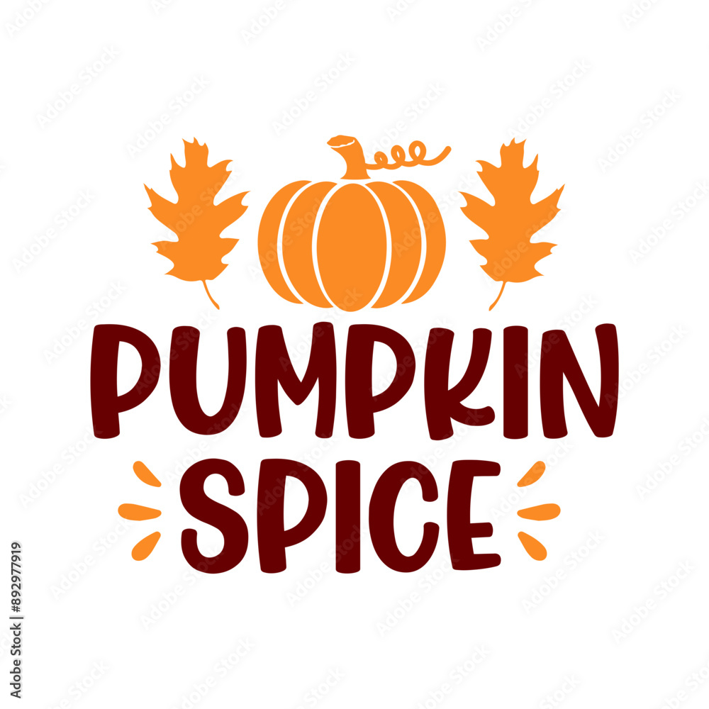 Pumpkin spice typography clip art design on plain white transparent isolated background for card, shirt, hoodie, sweatshirt, apparel, tag, mug, icon, poster or badge Pumpkin spice typography clip art design on plain white transparent isolated background for card, shirt, hoodie, sweatshirt, apparel, tag, mug, icon, poster or badge