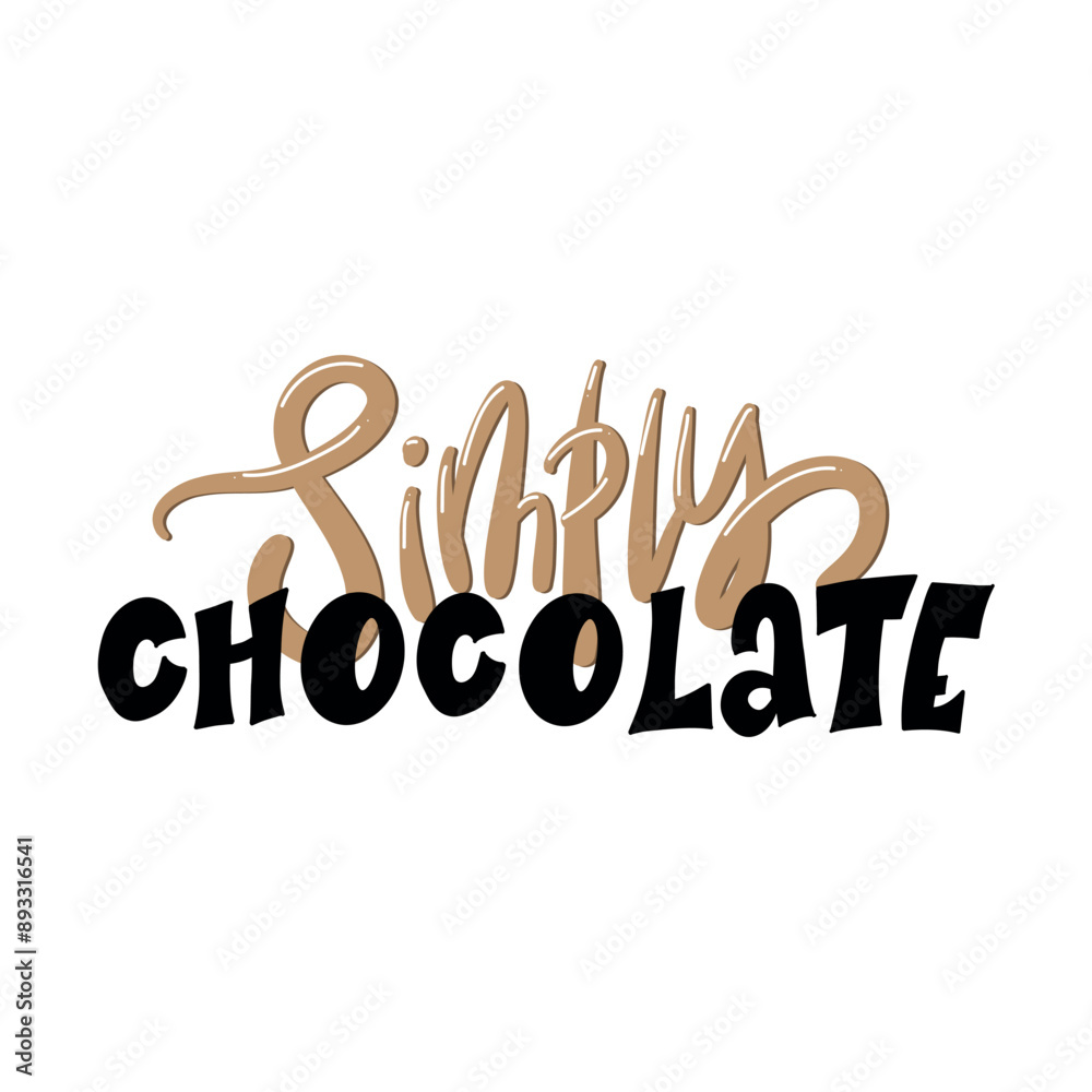 Naklejka premium Handwriting quote about chocolate. Handmade quote for cafe, bar and restaurant. 