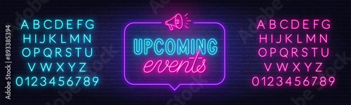 Upcoming Events neon sign in speech bubble on brick wall background. Light text announcement.